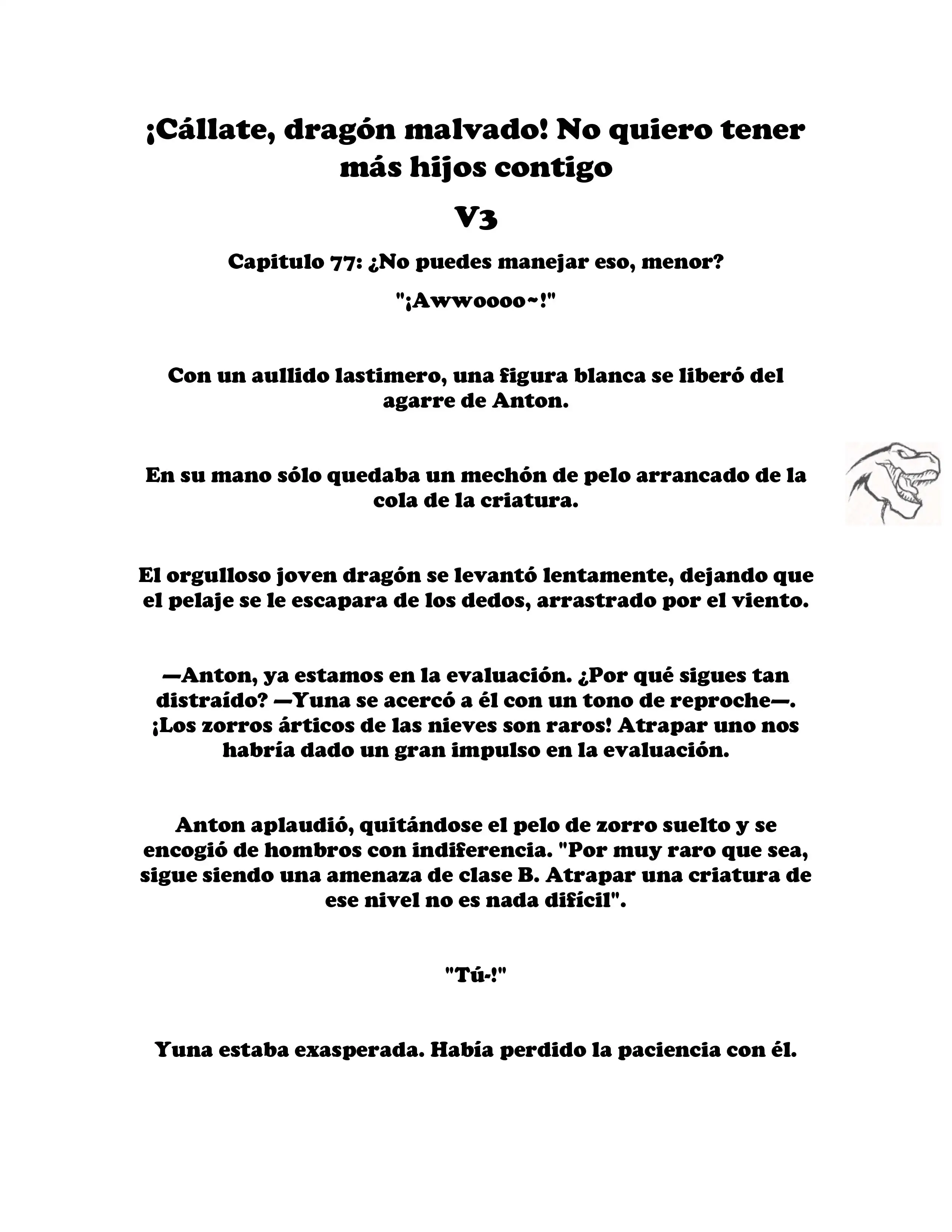 ¡Callate, dragon malvado! No quiero tener mas hijos contigo. (Novela) - Capítulo 424 - Página 2 - LectorTMOo