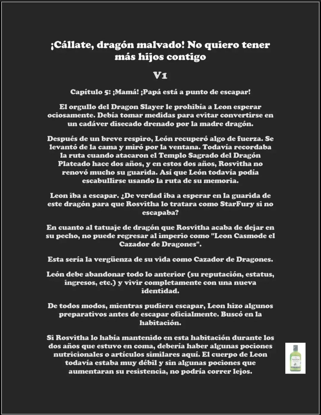 ¡Callate, dragon malvado! No quiero tener mas hijos contigo. (Novela) - Capítulo 5 - Página 1 - LectorTMOo