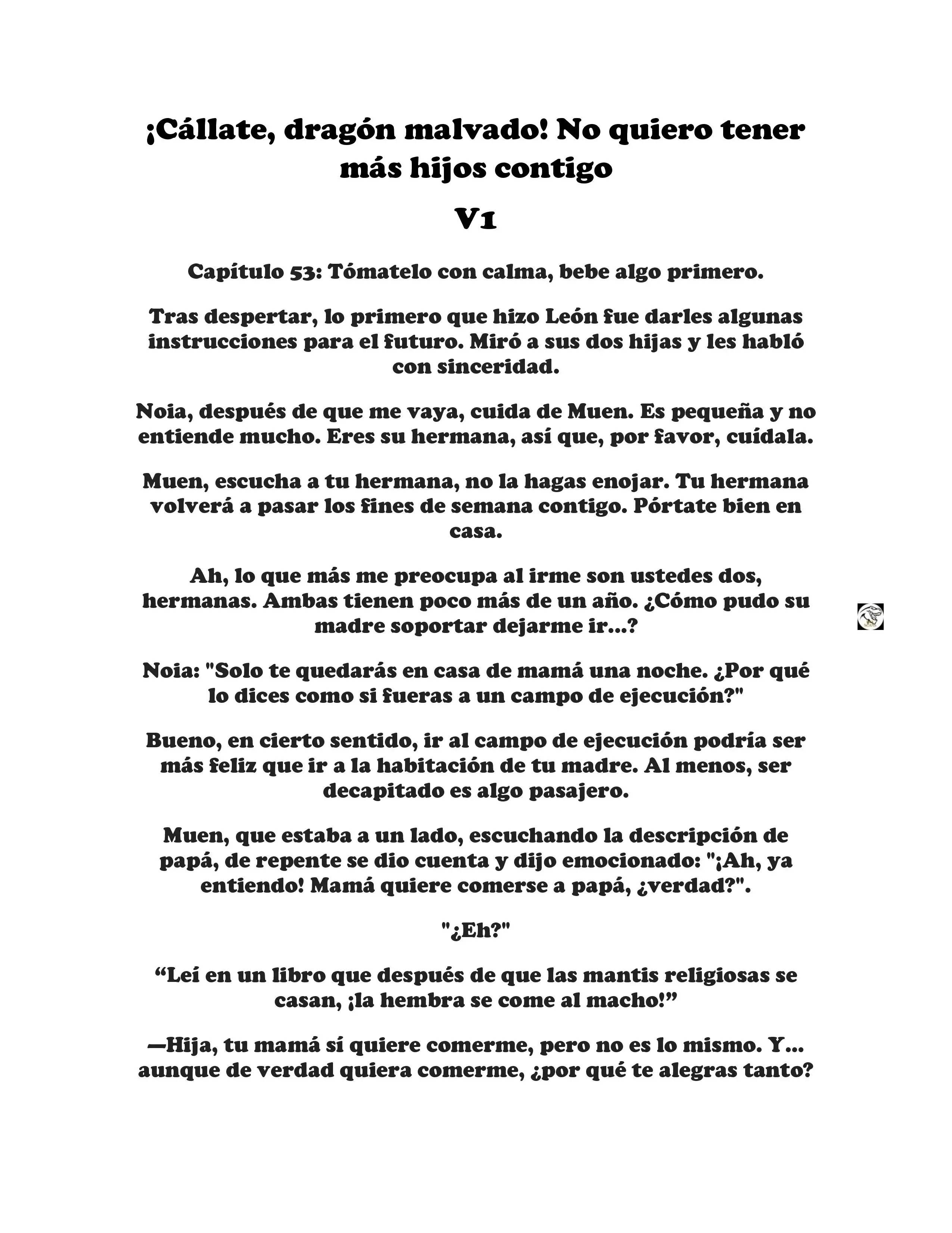 ¡Callate, dragon malvado! No quiero tener mas hijos contigo. (Novela) - Capítulo 53 - Página 1 - LectorTMOo