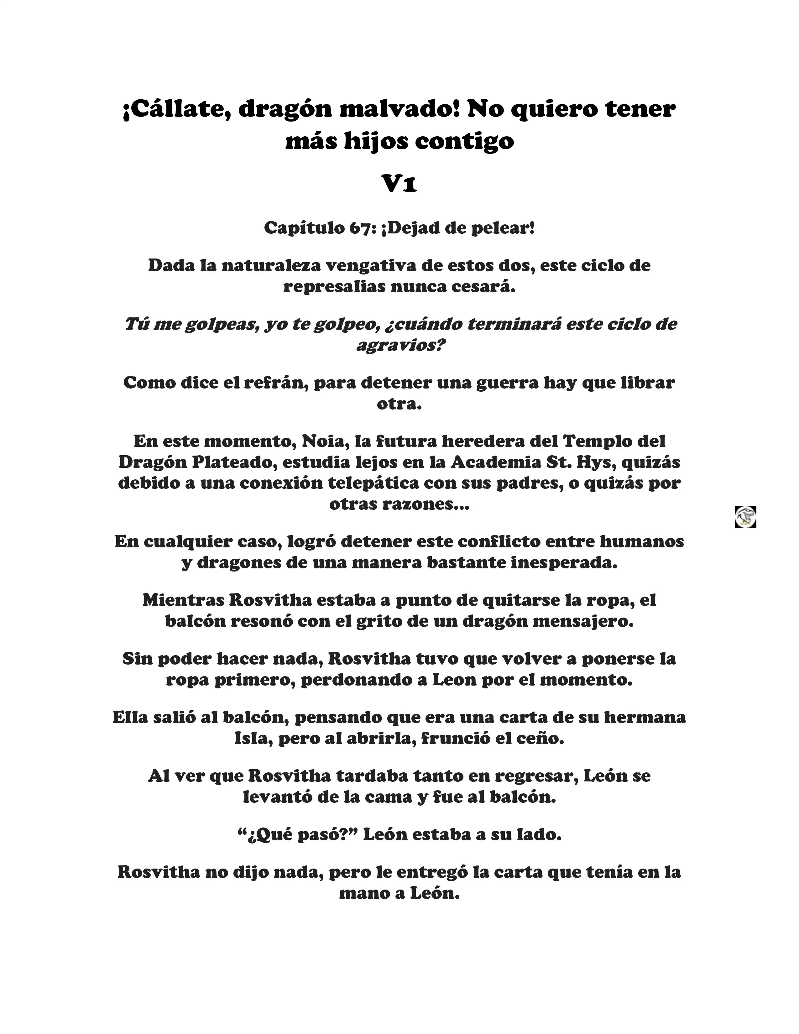 ¡Callate, dragon malvado! No quiero tener mas hijos contigo. (Novela) - Capítulo 67 - Página 1 - LectorTMOo