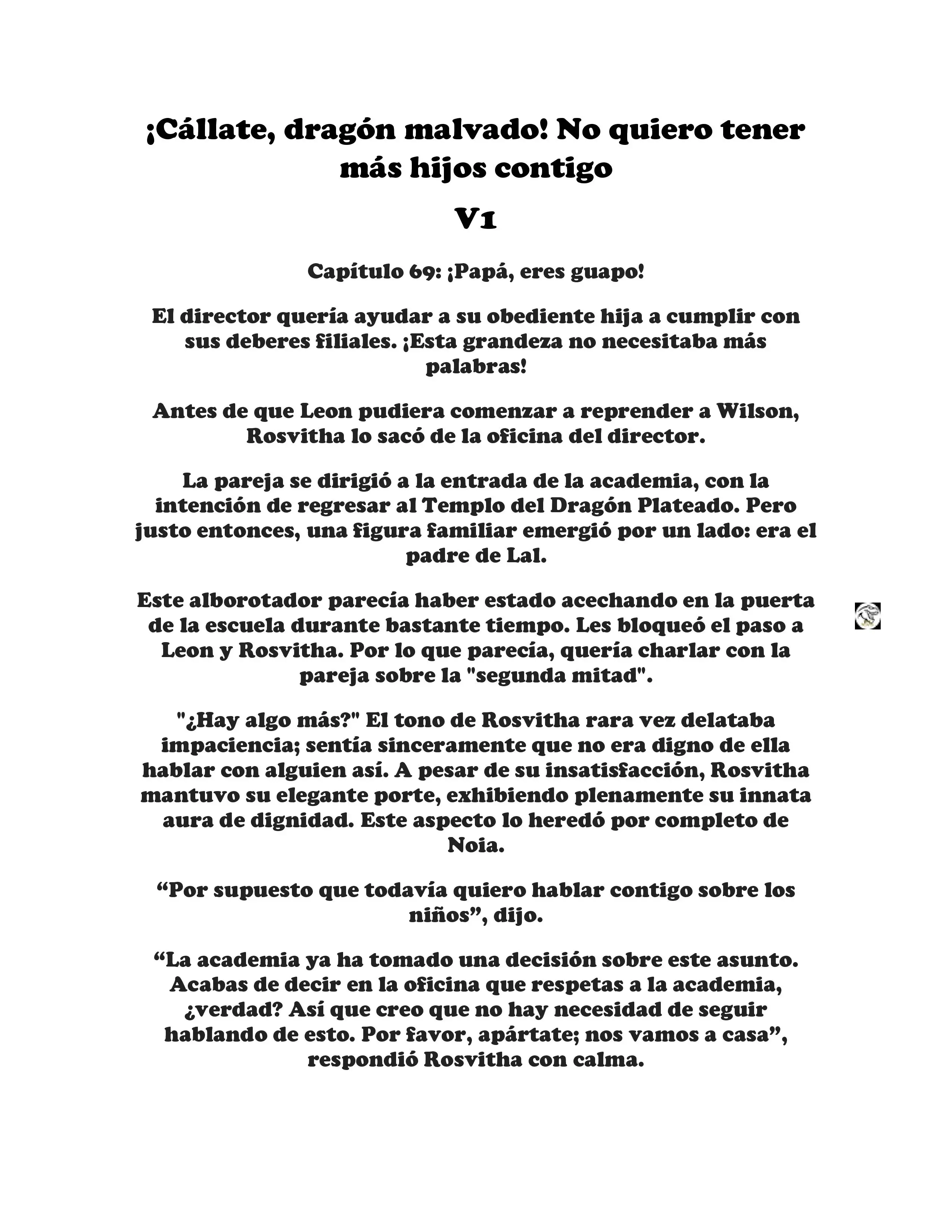 ¡Callate, dragon malvado! No quiero tener mas hijos contigo. (Novela) - Capítulo 69 - Página 1 - LectorTMOo