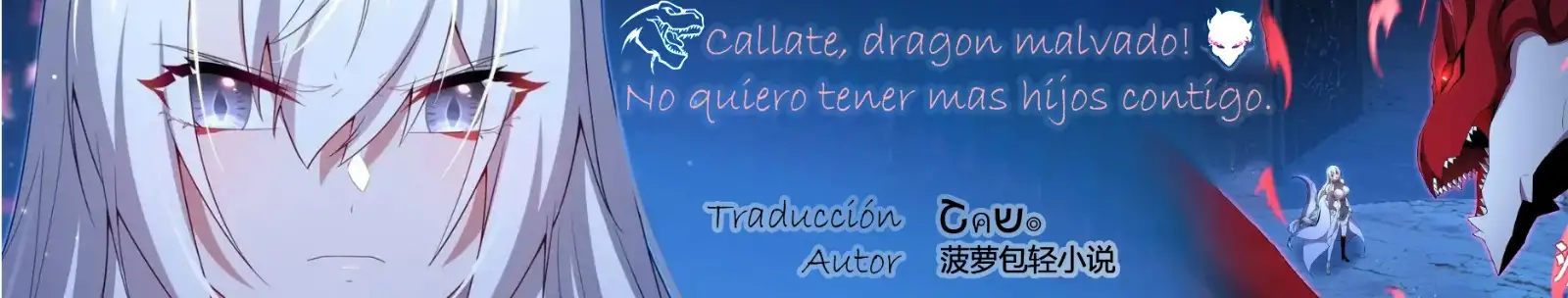 ¡Callate, dragon malvado! No quiero tener mas hijos contigo. (Novela) - Capítulo 742 - Página 8 - LectorTMOo