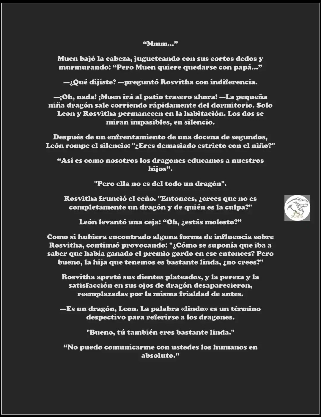 ¡Callate, dragon malvado! No quiero tener mas hijos contigo. (Novela) - Capítulo 8 - Página 4 - LectorTMOo