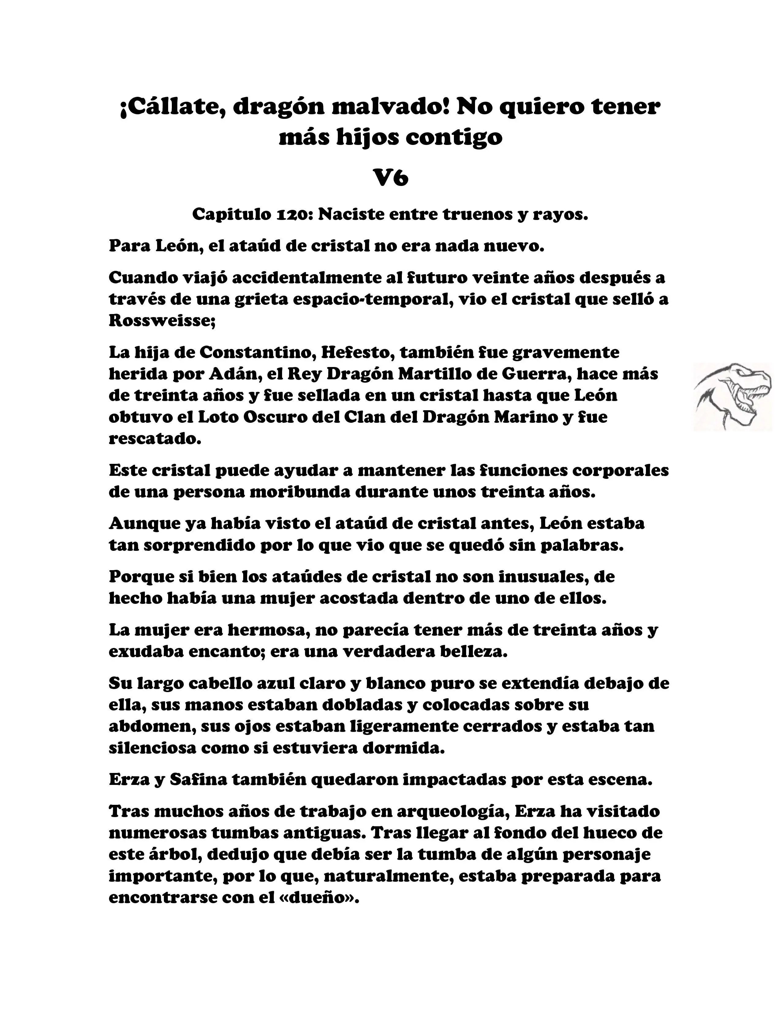 ¡Callate, dragon malvado! No quiero tener mas hijos contigo. (Novela) - Capítulo 802 - Página 2 - LectorTMOo