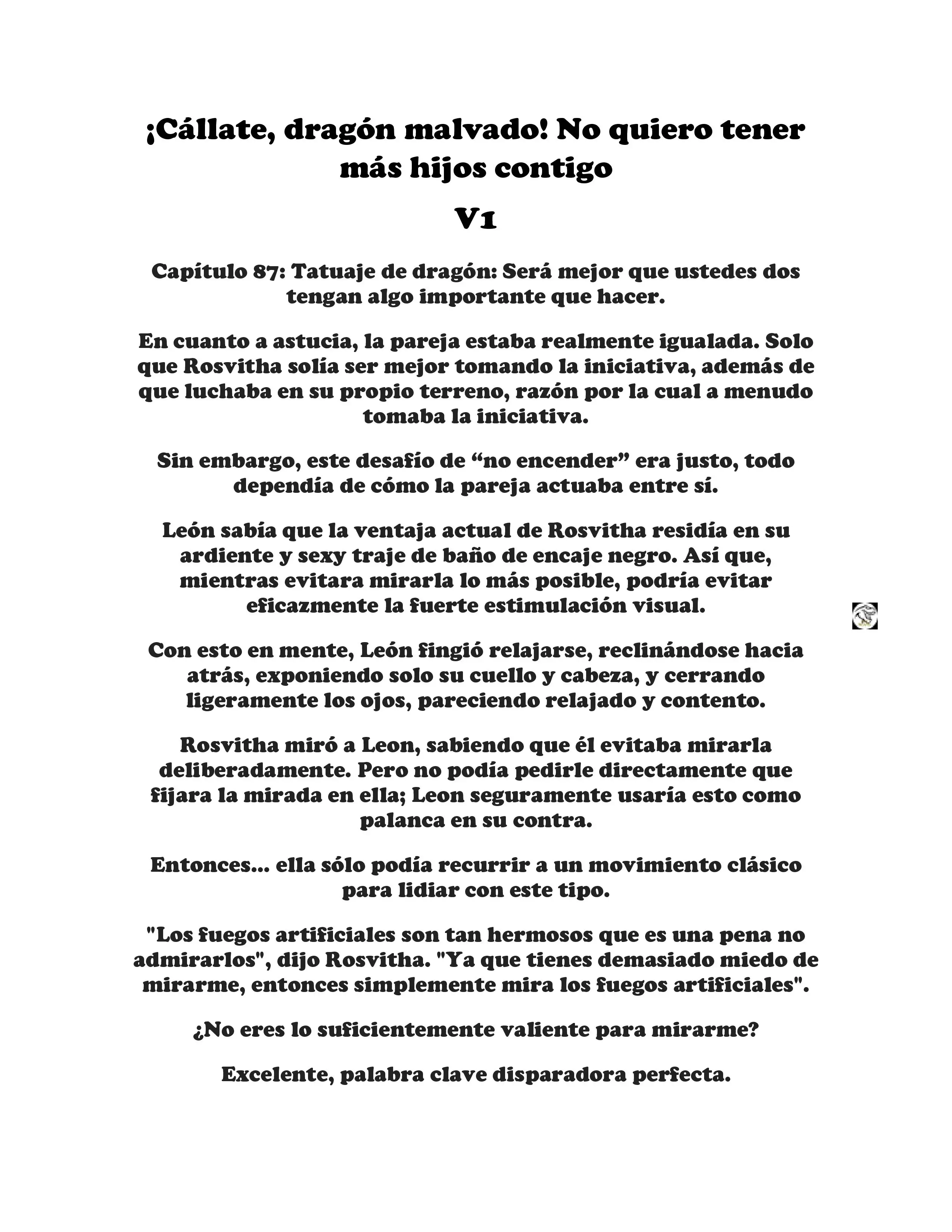 ¡Callate, dragon malvado! No quiero tener mas hijos contigo. (Novela) - Capítulo 87 - Página 1 - LectorTMOo