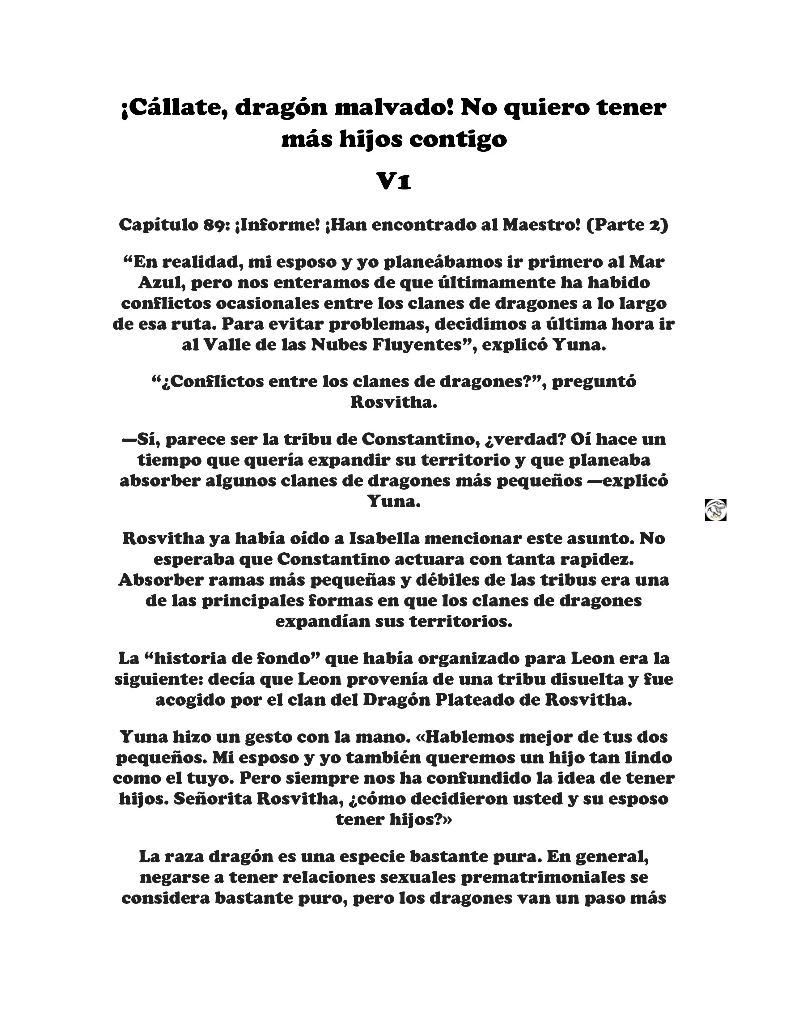 ¡Callate, dragon malvado! No quiero tener mas hijos contigo. (Novela) - Capítulo 89 - Página 1 - LectorTMOo