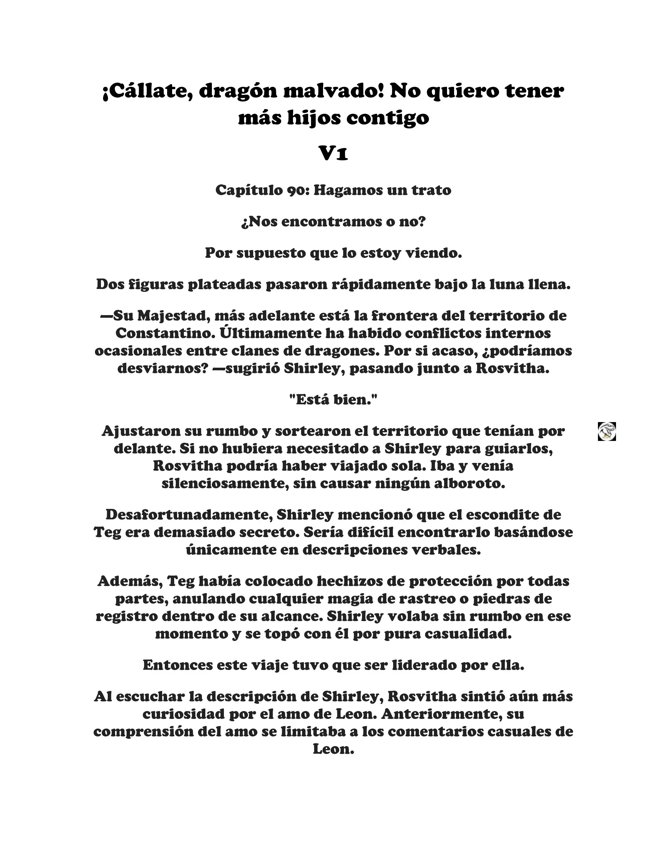 ¡Callate, dragon malvado! No quiero tener mas hijos contigo. (Novela) - Capítulo 90 - Página 1 - LectorTMOo