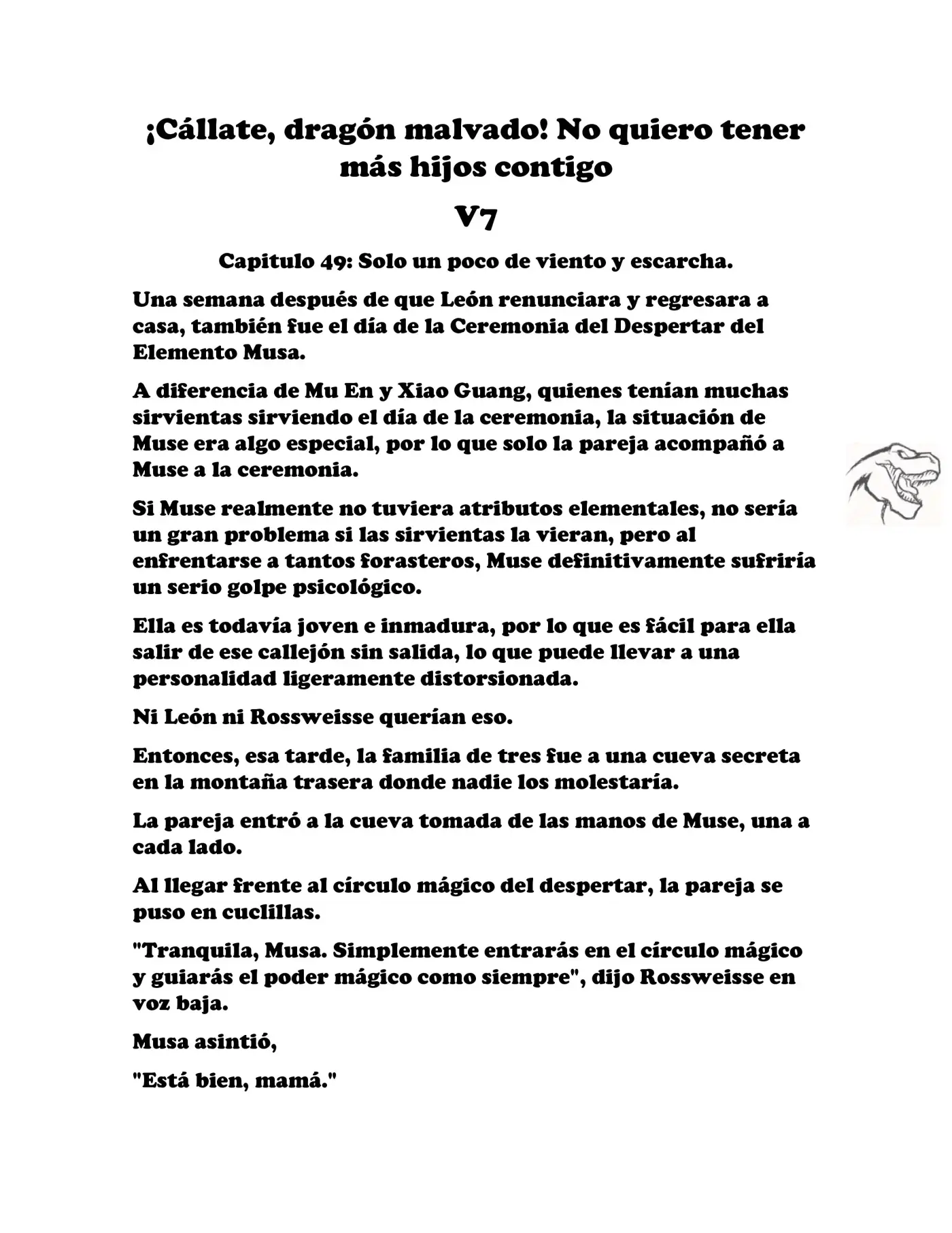 ¡Callate, dragon malvado! No quiero tener mas hijos contigo. (Novela) capítulo 901 página 2