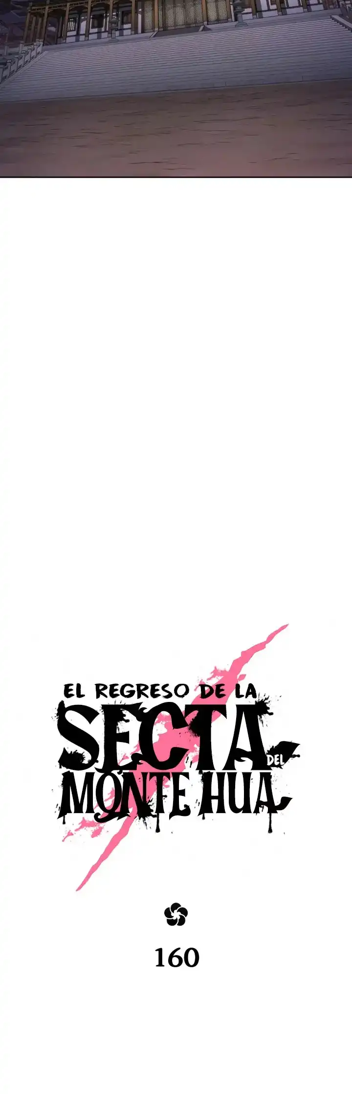 El Regreso de la Secta del Monte Hua capítulo 160 página 7
