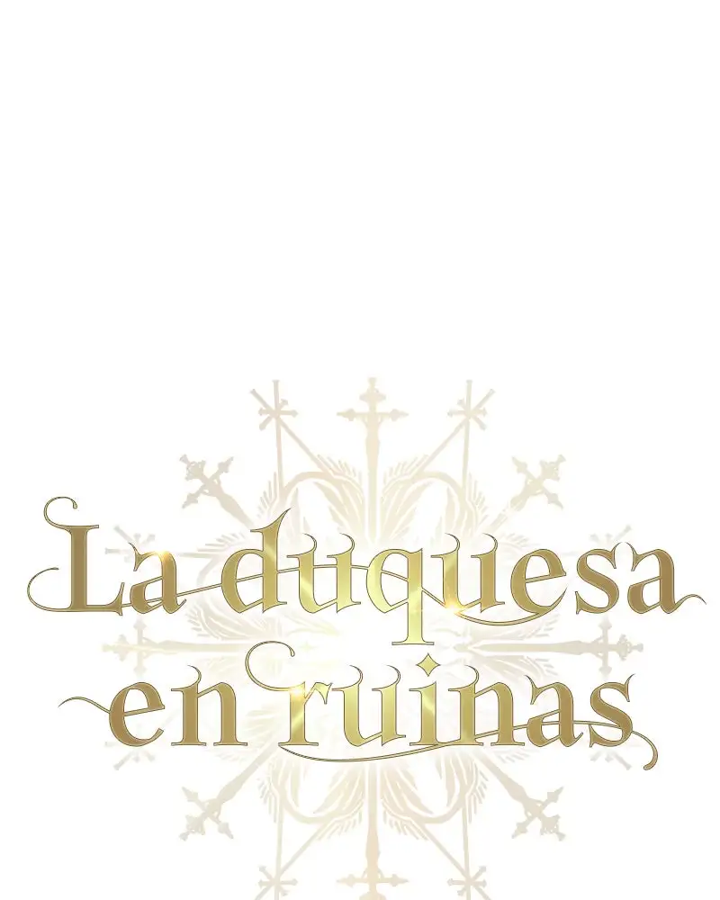 Una Duquesa En Ruinas - Capítulo 7 - Página 62 - LectorTMOo