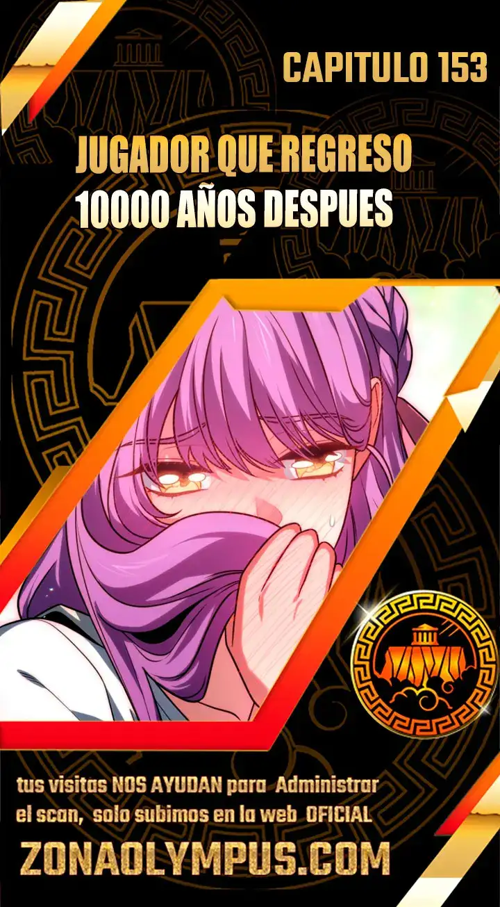 El Jugador Que Regresó 10,000 Años Después - Capítulo 153 - Página 1 - LectorTMOo