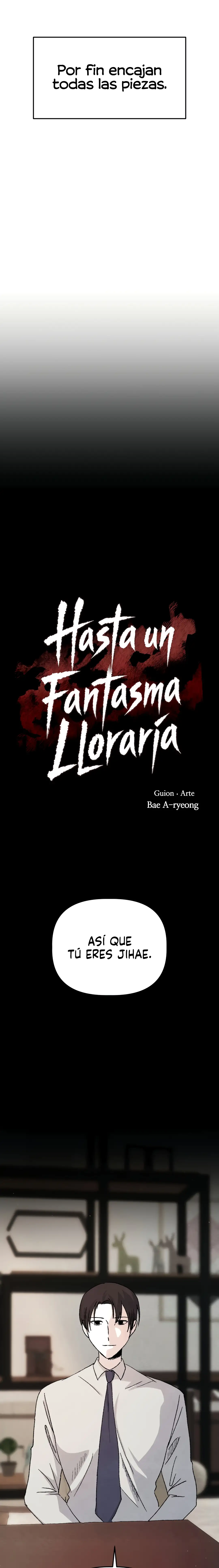 Hasta un Fantasma Lloraria - Capítulo 5 - Página 7 - LectorTMOo