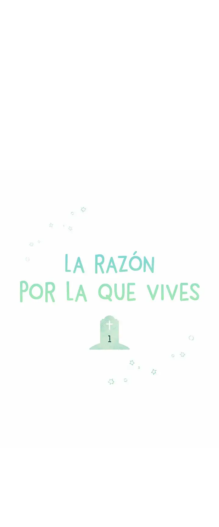 La razon por la que vives - Capítulo 1 - Página 10 - LectorTMOo
