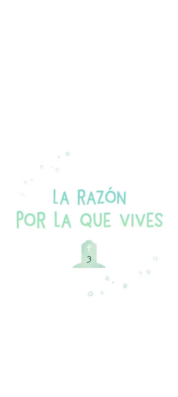 La razon por la que vives - Capítulo 3 - Página 17 - LectorTMOo