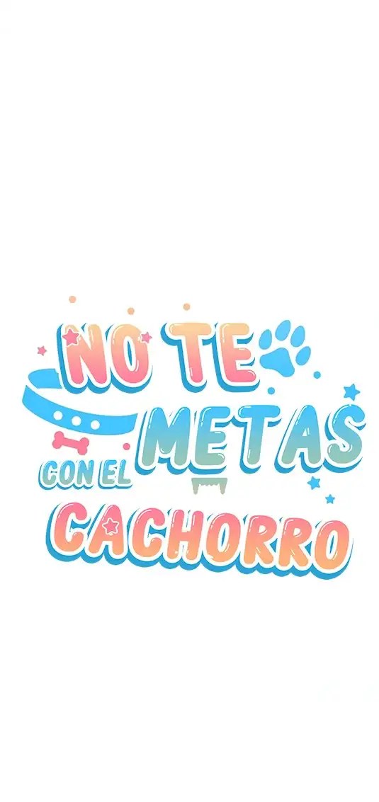 ¡No Toques Al Perro! - Capítulo 13 - Página 24 - LectorTMOo