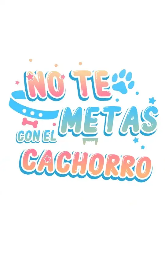 ¡No Toques Al Perro! - Capítulo 14 - Página 18 - LectorTMOo