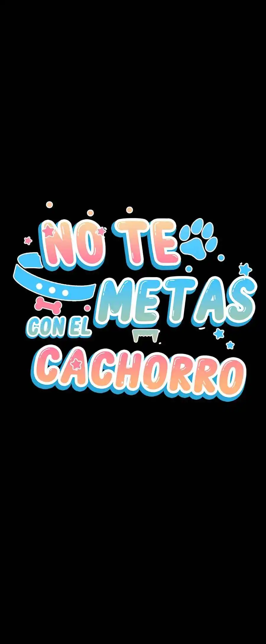 ¡No Toques Al Perro! - Capítulo 15 - Página 17 - LectorTMOo