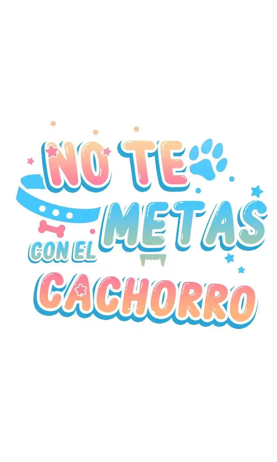 ¡No Toques Al Perro! - Capítulo 17 - Página 9 - LectorTMOo