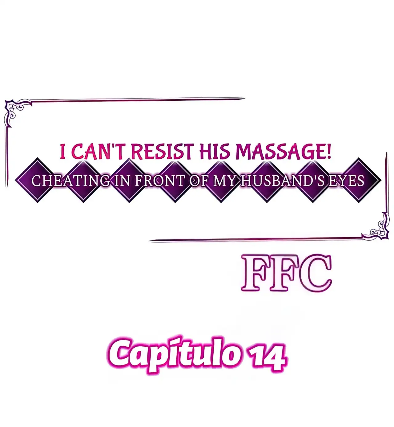 ¡No puedo resistirme a su masaje! Engañando a mi esposo frente a sus ojos - Capítulo 14 - Página 2 - LectorTMOo