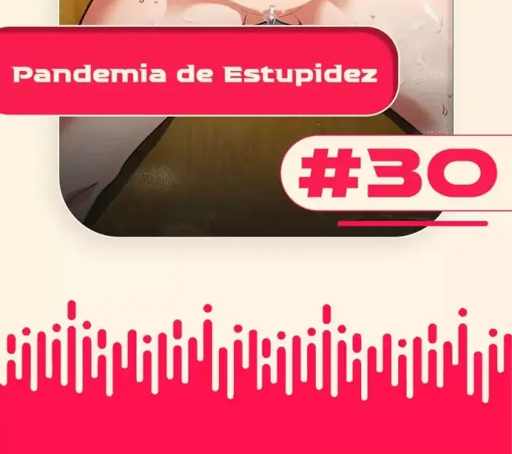 Pandemia de Estupidez - Capítulo 30 - Página 2 - LectorTMOo