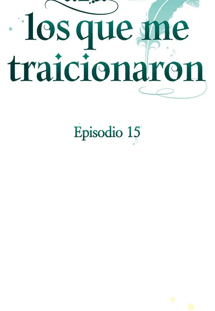 Para Los Que Me Traicionaron - Capítulo 15 - Página 18 - LectorTMOo