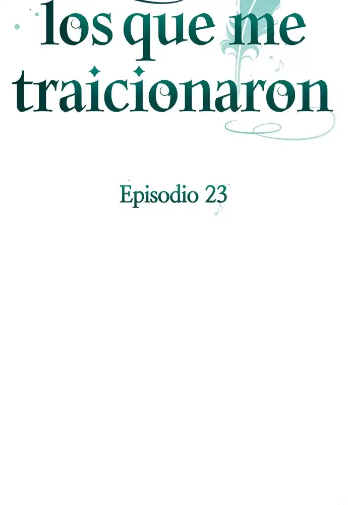 Para Los Que Me Traicionaron - Capítulo 23 - Página 21 - LectorTMOo
