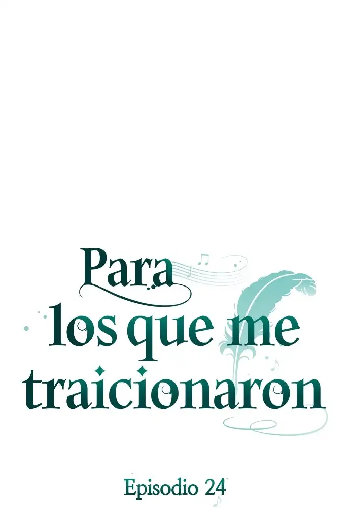 Para Los Que Me Traicionaron - Capítulo 24 - Página 23 - LectorTMOo