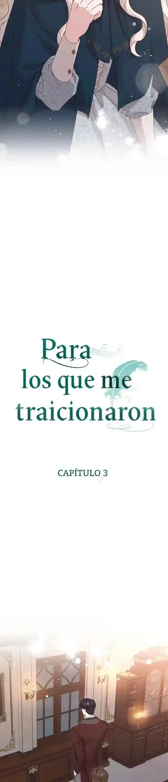 Para Los Que Me Traicionaron - Capítulo 3 - Página 8 - LectorTMOo