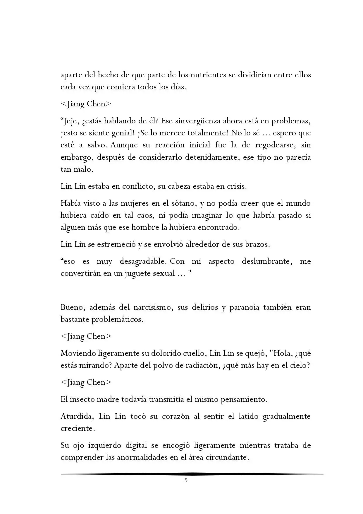 Tengo una Mansion en el mundo Post-apocaliptico (Novela) - Capítulo 125 - Página 5 - LectorTMOo