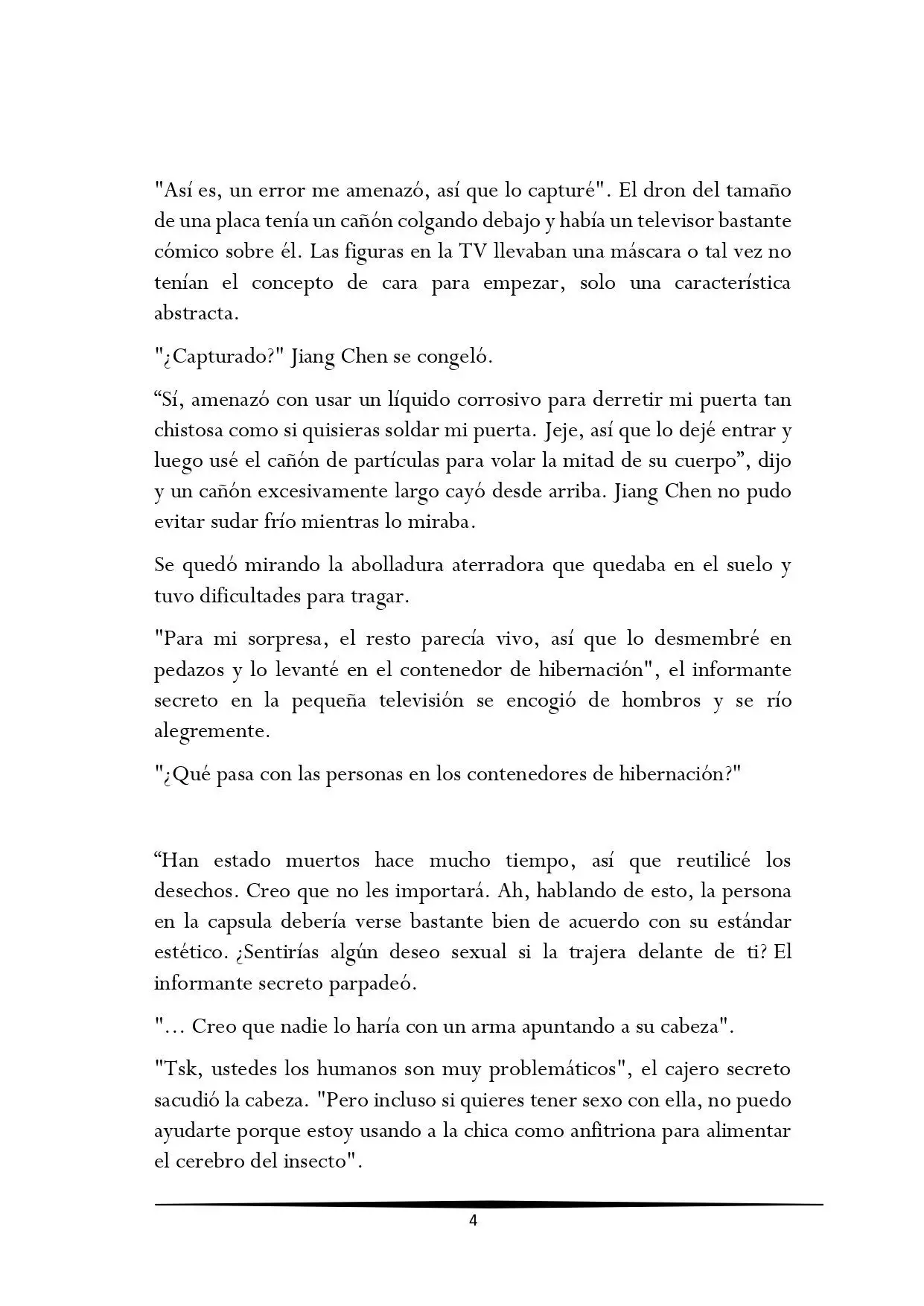 Tengo una Mansion en el mundo Post-apocaliptico (Novela) - Capítulo 99 - Página 4 - LectorTMOo