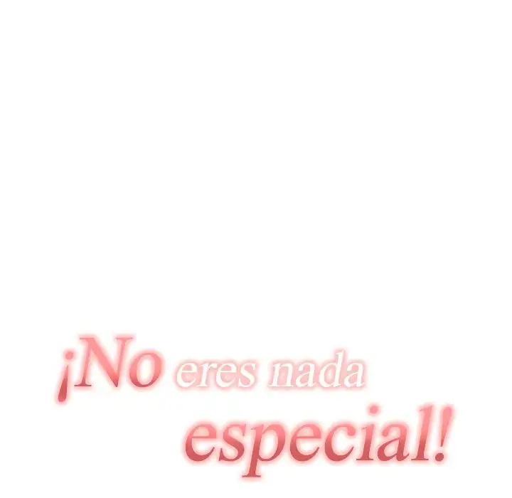 Tu no eres tan especial capítulo 47 página 32