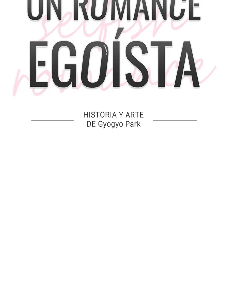 Un Romance Egoísta capítulo 12 página 37
