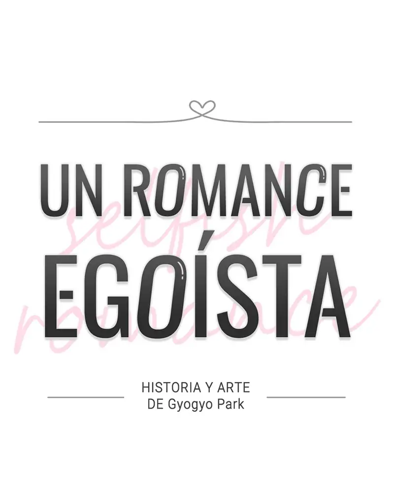 Un Romance Egoísta capítulo 14 página 14