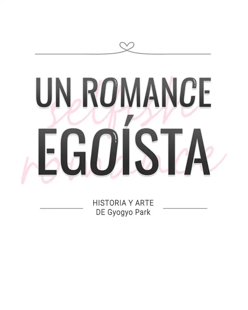 Un Romance Egoísta capítulo 27 página 16