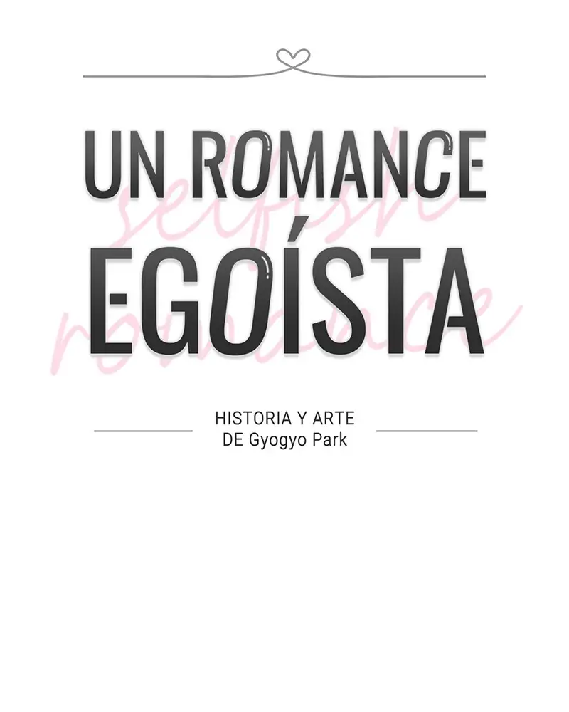 Un Romance Egoísta capítulo 3 página 34