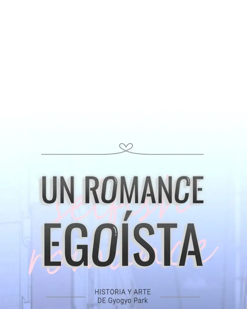 Un Romance Egoísta capítulo 32 página 2