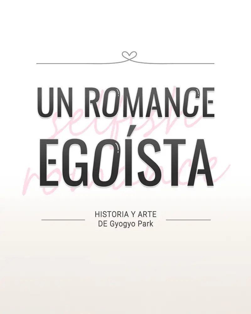 Un Romance Egoísta capítulo 7 página 13