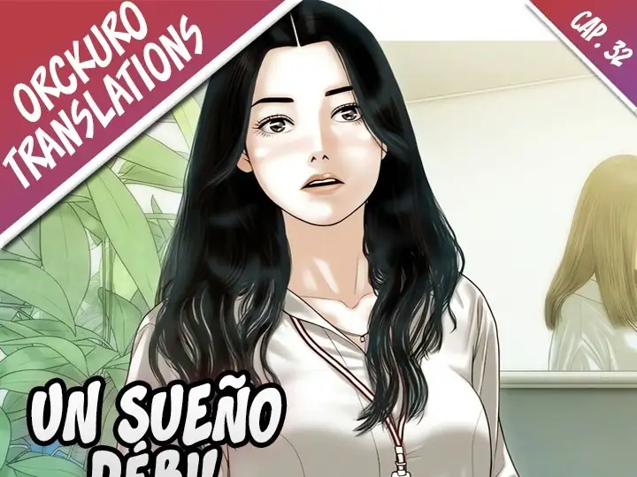 Un Sueño Debil - Capítulo 32 - Página 1 - LectorTMOo