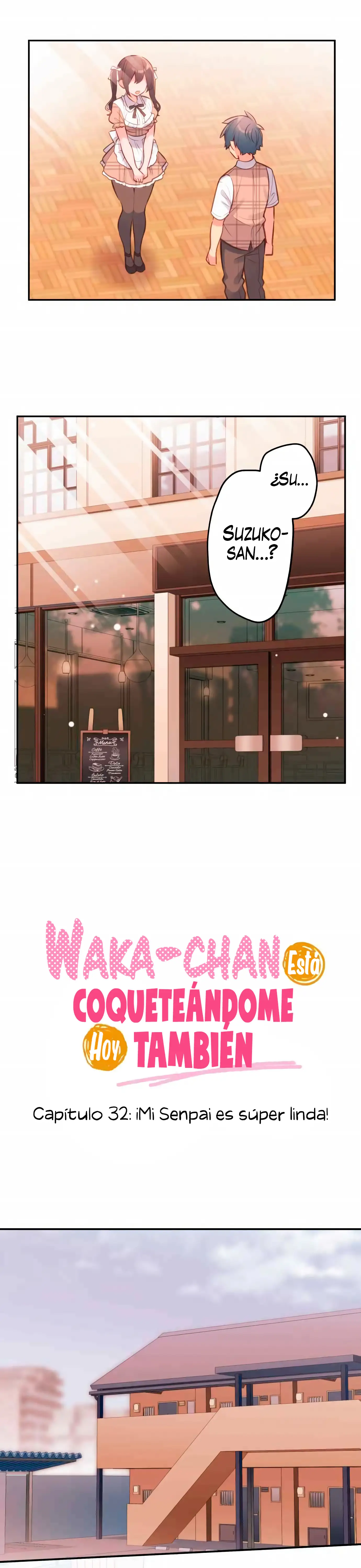 Waka-chan esta coqueteandome hoy tambien - Capítulo 32 - Página 4 - LectorTMOo