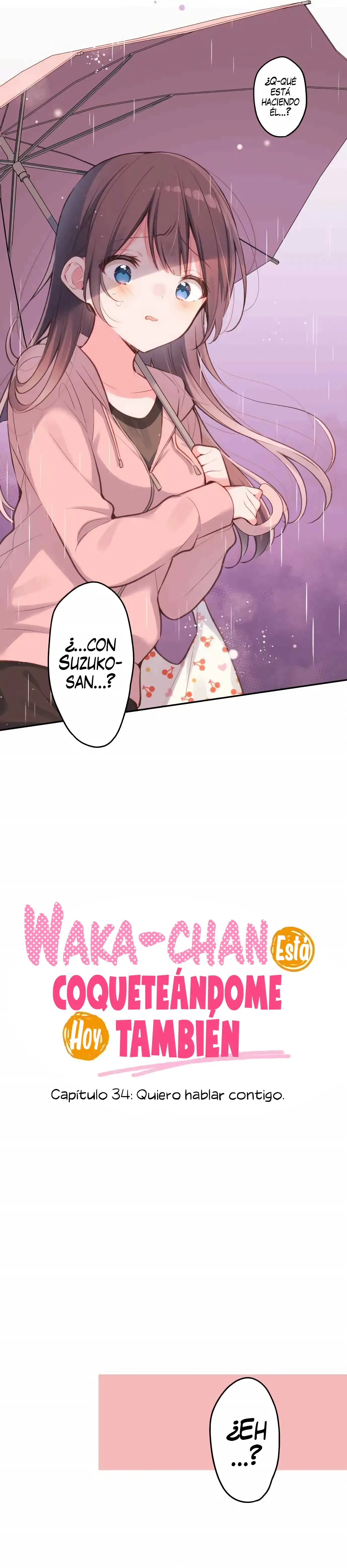 Waka-chan esta coqueteandome hoy tambien - Capítulo 34 - Página 4 - LectorTMOo