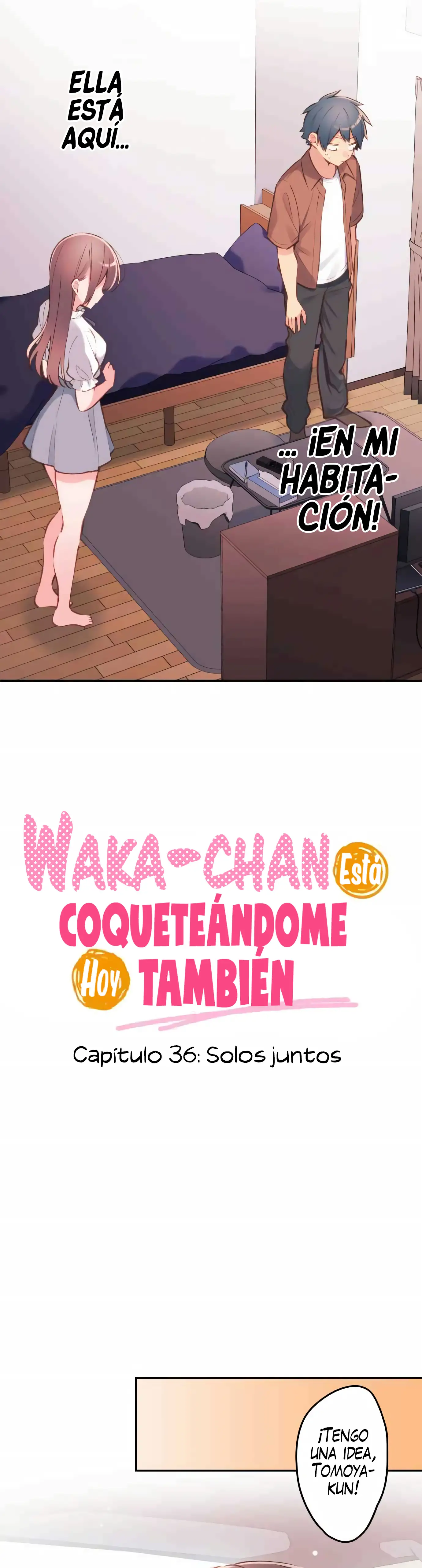 Waka-chan esta coqueteandome hoy tambien - Capítulo 36 - Página 4 - LectorTMOo