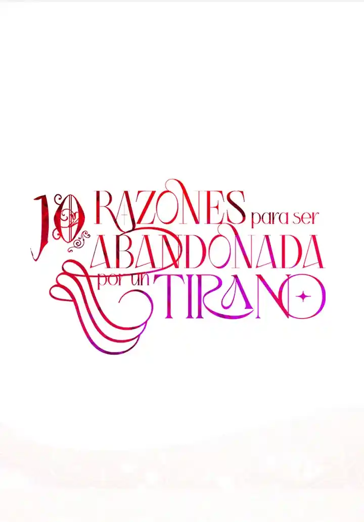 10 RAZONES PARA SER ABANDONADA POR UN TIRANO - Capítulo 20 - Página 3 - LectorTMOo