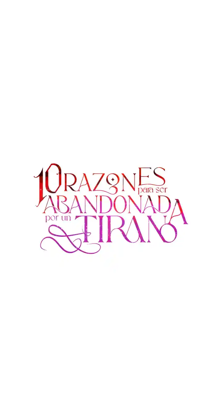 10 RAZONES PARA SER ABANDONADA POR UN TIRANO - Capítulo 42 - Página 37 - LectorTMOo