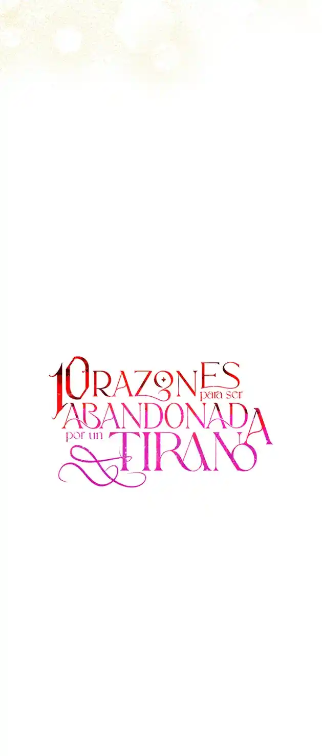 10 RAZONES PARA SER ABANDONADA POR UN TIRANO - Capítulo 54 - Página 41 - LectorTMOo