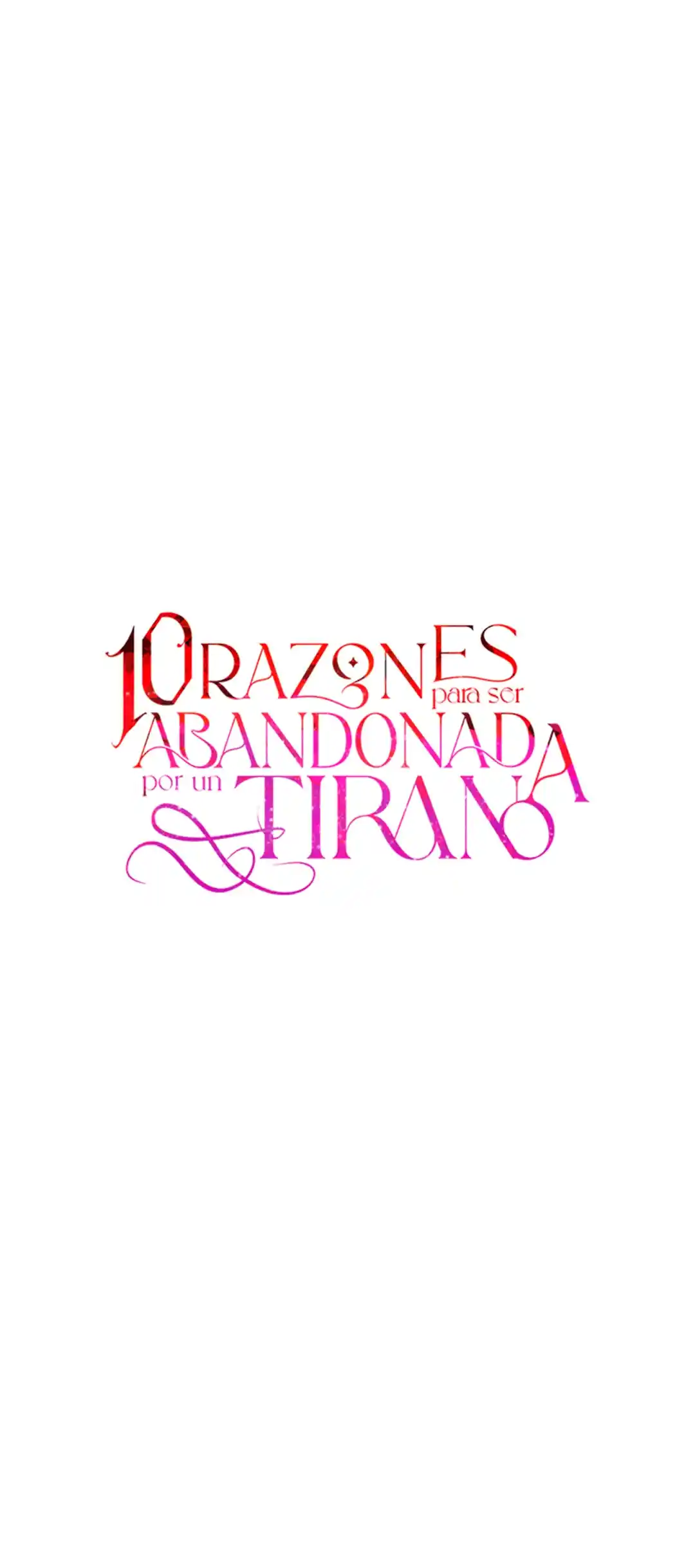 10 RAZONES PARA SER ABANDONADA POR UN TIRANO - Capítulo 59 - Página 15 - LectorTMOo
