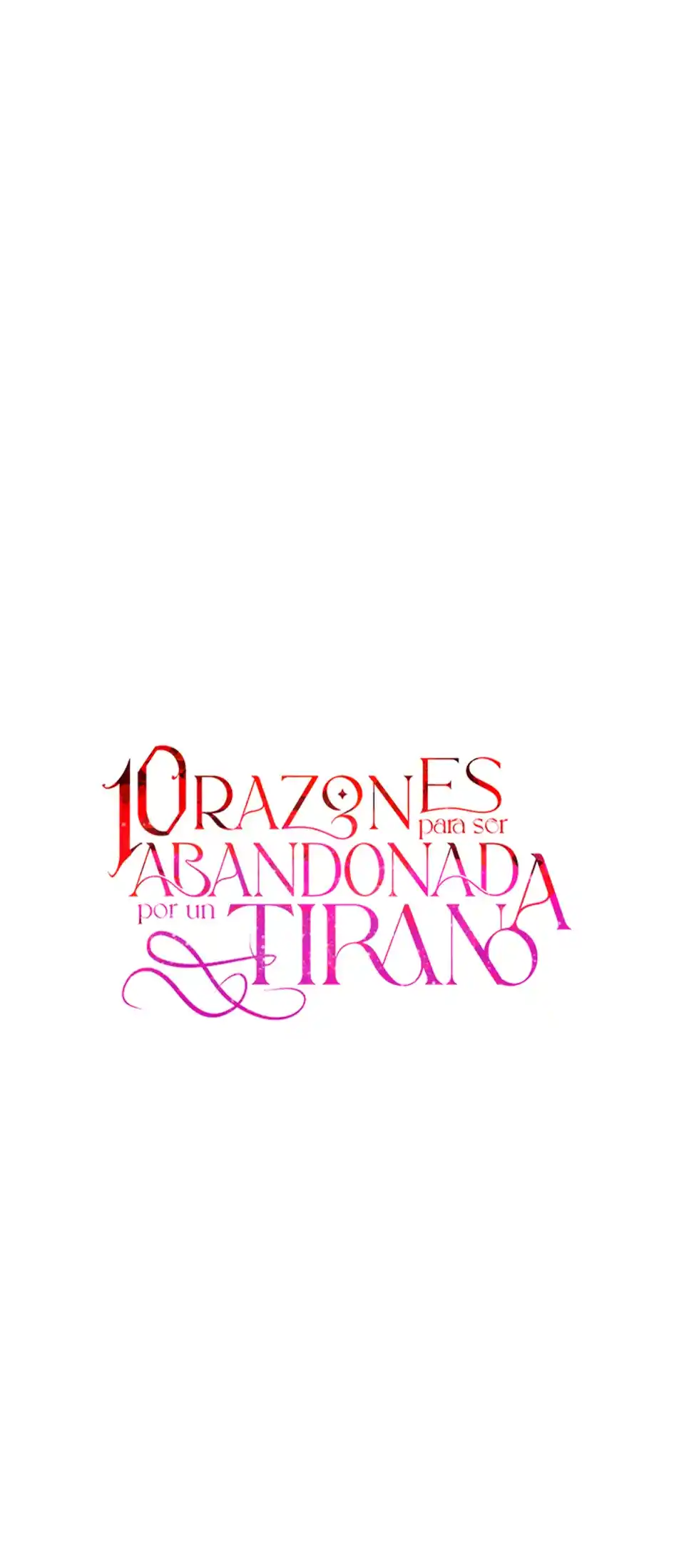 10 RAZONES PARA SER ABANDONADA POR UN TIRANO - Capítulo 62 - Página 25 - LectorTMOo