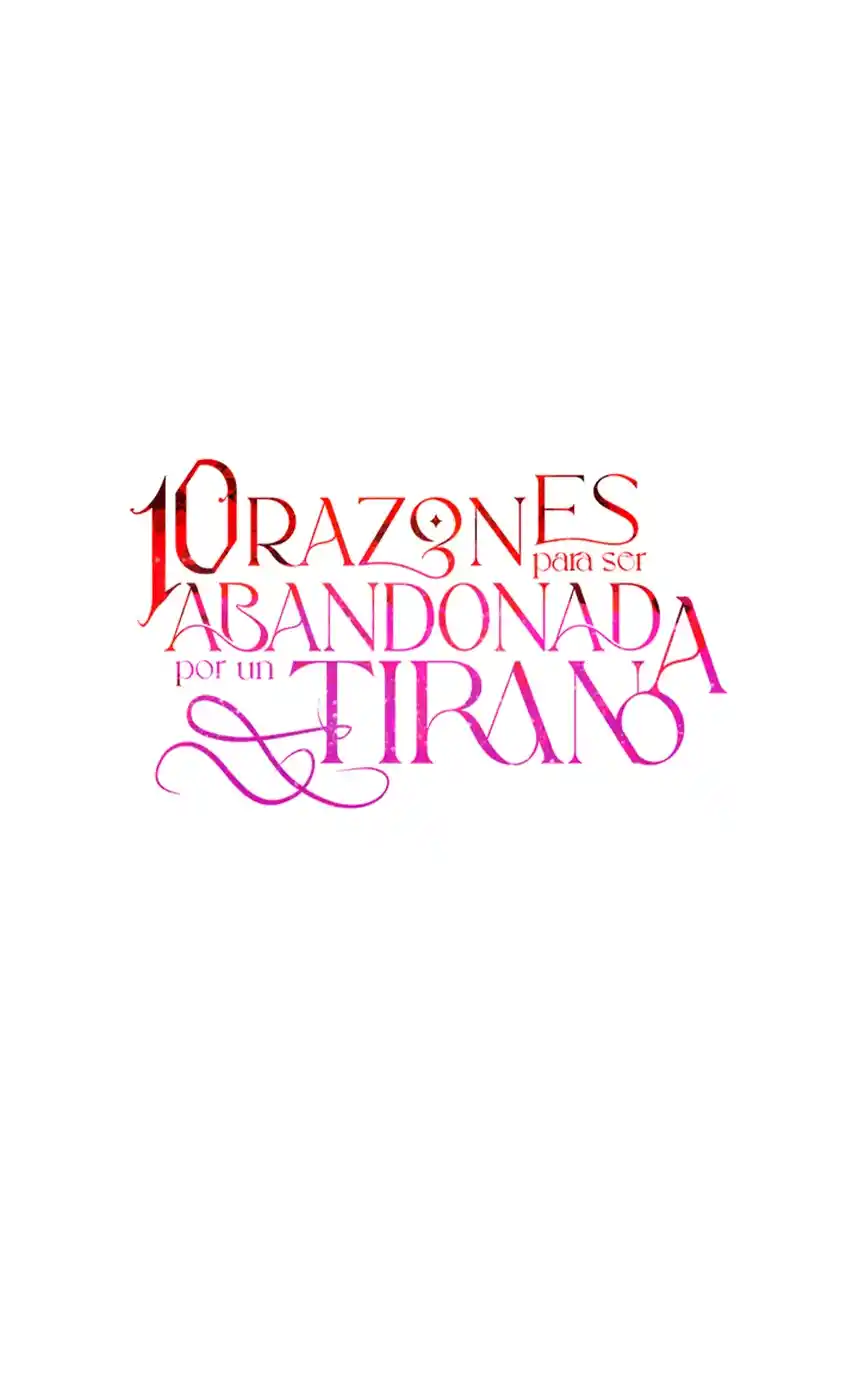 10 RAZONES PARA SER ABANDONADA POR UN TIRANO - Capítulo 65 - Página 21 - LectorTMOo