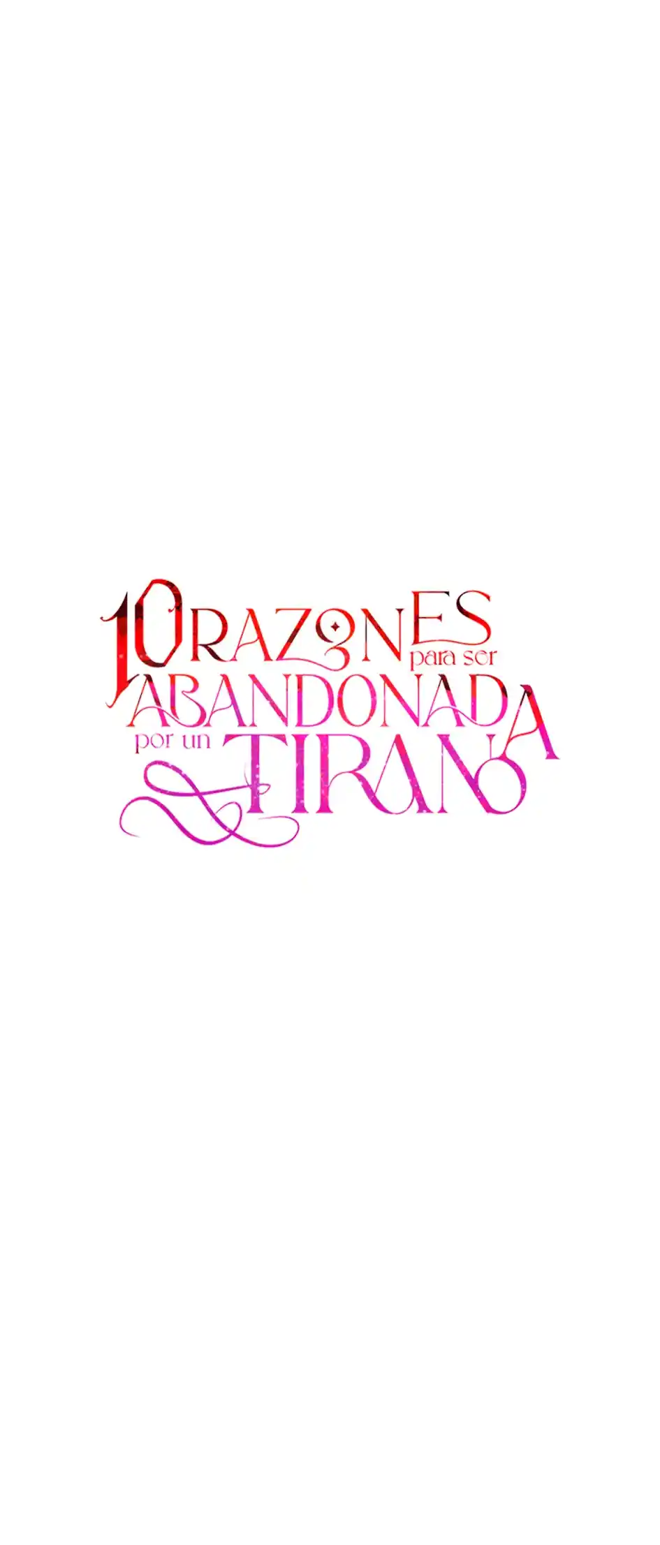 10 RAZONES PARA SER ABANDONADA POR UN TIRANO - Capítulo 67 - Página 36 - LectorTMOo