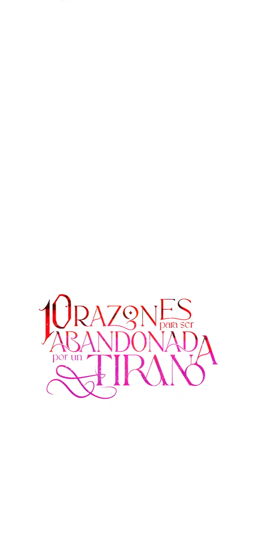 10 RAZONES PARA SER ABANDONADA POR UN TIRANO - Capítulo 70 - Página 13 - LectorTMOo