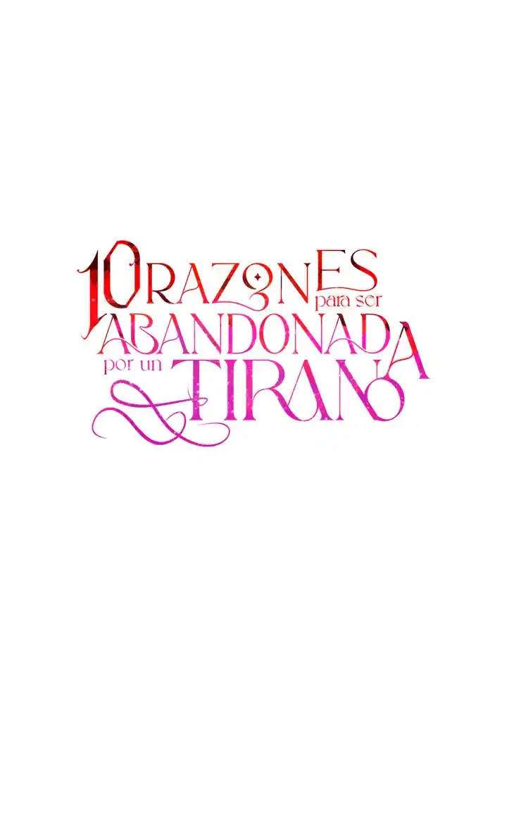 10 RAZONES PARA SER ABANDONADA POR UN TIRANO - Capítulo 72 - Página 38 - LectorTMOo